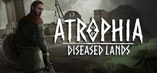 Atrophia: Diseased Lands