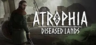 Atrophia: Diseased Lands
