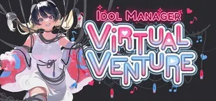 Idol Manager: Virtual Venture