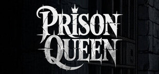 Prison Queen