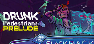 Drunk Pedestrians: Prelude