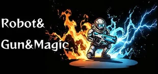 Robot&Gun&Magic
