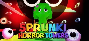 Sprunki Horror Towers