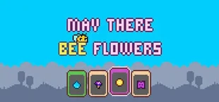May There Bee Flowers