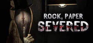 Rock, Paper, Severed