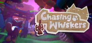 Chasing Whiskers
