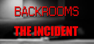 Backrooms: The Incident