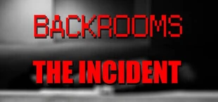 Backrooms: The Incident