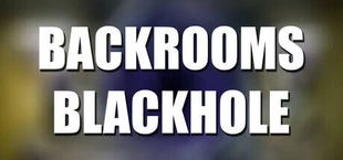 Backrooms: Blackhole