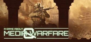 A Game About Media & Warfare