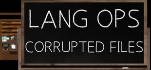 Lang Ops: Corrupted Files