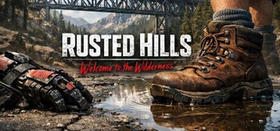 Rusted Hills: Welcome to the Wilderness