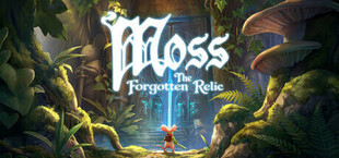 Moss: The Forgotten Relic