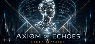 Axiom Of Echoes: Proof Refactor