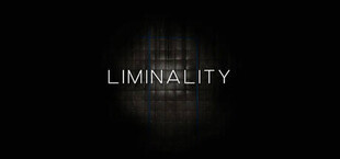 LIMINALITY