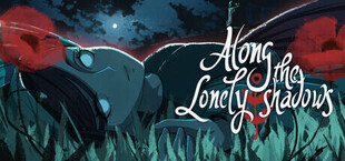 Along the Lonely Shadows
