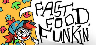 FAST FOOD FUNKIN'