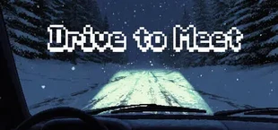 Drive To Meet