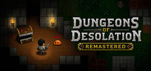 Dungeons of Desolation Remastered