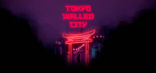 TOKYO WALLED CITY