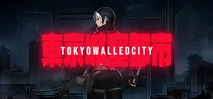 TOKYO WALLED CITY