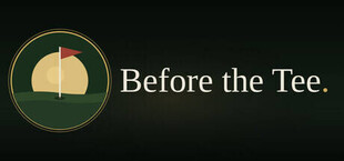 Before the Tee