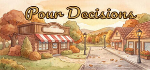 Pour Decisions