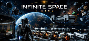 Infinite Space: Mining