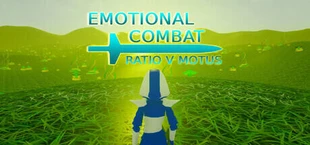 Emotional Combat: Ratio V Motus