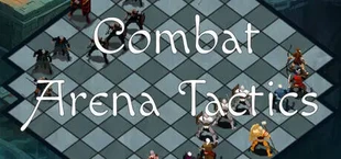 Combat Arena Tactics