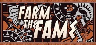 Farm the Fame