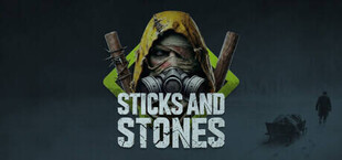 Sticks and Stones