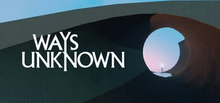 Ways Unknown