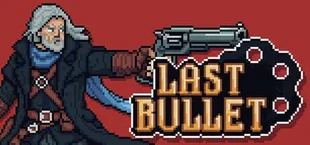 Last Bullet