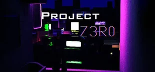 Project: Z3R0 Chapter 1&2