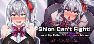 Shion Can't Fight! Level Up Failed... Lewdness Maxed