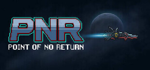 PNR: Point of No return