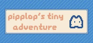 Pipplop's Tiny Adventure