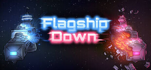 Flagship Down