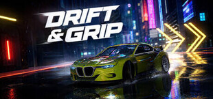 DRIFT & GRIP