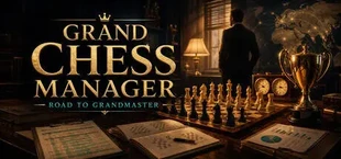 Grand Chess Manager: Road to Grandmaster