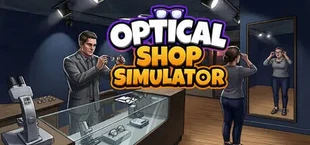 Optical Shop Simulator
