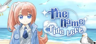 潮汐留下的名字 - The Name Tide Left