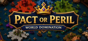 Pact or Peril: World Domination
