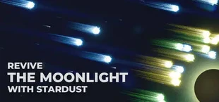 Revive the Moonlight with Stardust