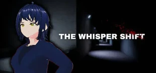 The Whisper Shift