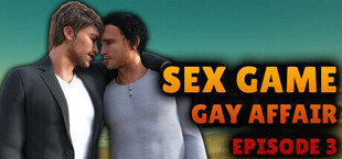Sex Game - Gay Affair - Episode 3