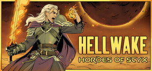 Hellwake: Hordes of Styx