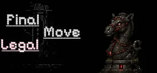 Final Legal Move