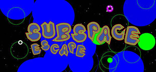 Subspace Escape